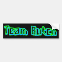 Team Butch Bumper Sticker