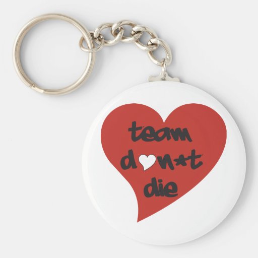Team Don't Die Heart Keychains