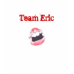 Team Eric t-shirts