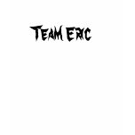 Team Eric t-shirts