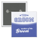 Team Groom-Mother of Groom (Stars) Button