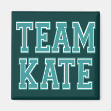 Team Kate Magnet