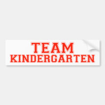 Team Kindergarten Bumper Stickers