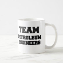 Team Petroleum Engineers Coffee Mug