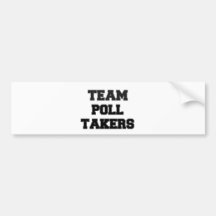 Team Poll Takers Bumper Sticker