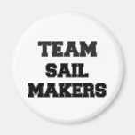 Team Sail Makers Magnet