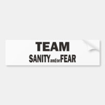 Team Sanity/Fear Bumper sticker