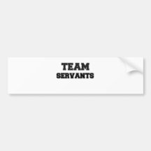 Team Servants Bumper Sticker