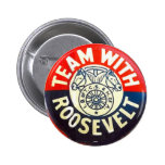 Team w/ Roosevelt - Button