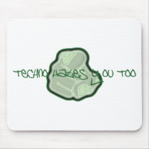 Techno Hates You Too! Mouse Pad