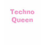 Techno Queen t-shirts