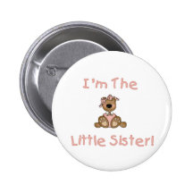 Teddy Bear Little Sister Tshirts and Gifts Pinback Button
