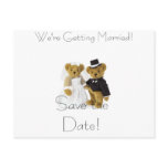 teddy bears, Save the Date!, We're Getting Marr... Post Card