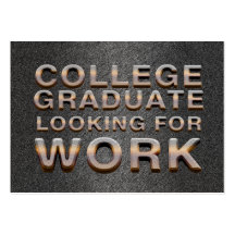 TEE College Graduate Looking for Work Business Cards