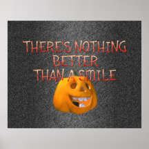 TEE Nothing Better Than a Smile Posters