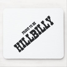 TEE Proud to be Hillbilly Mousepad