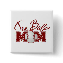 Teeball MOM Pinback Buttons