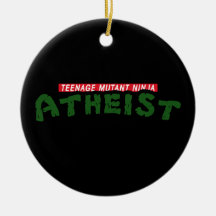Teenage Mutant Ninja Atheist Ornaments