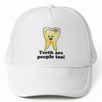Teeth Are People Too!