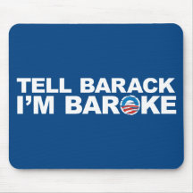 Tell Barack I'm Baroke Mousepads