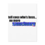Tell Coss Who's Boss Postcard