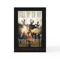 Tell It To My Giant Robot Greeting Card