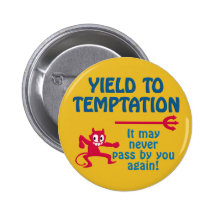 Temptation button