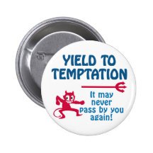 Temptation button