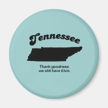 Tennessee Motto - Thank goodness Fridge Magnets