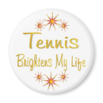 TENNIS Brightens My Life magnets
