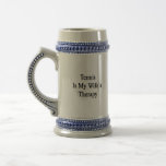Tennis Is My Wife's Therapy Coffee Mug