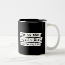 Tequila Diet Mug