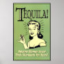 Tequila - Helping Women Lower Their Standards for