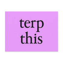 Terp This Light Postcard