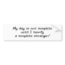Terrify Stranger Bumpersticker