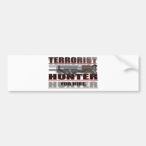 TERRORIST HUNTER BUMPER STICKER
