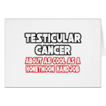 Testicular Cancer...Not Cool Card