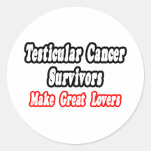 Testicular Cancer Survivors Make Great Lovers Stickers