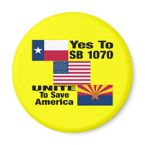 Texans For Arizona -Yes To SB 1070 Fridge Magnet