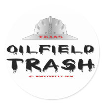 Texas Oilfield Trash, Oil Field Sticker