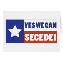 Texas Secede Greeting Card