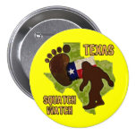 Texas Squatch Watch Pins