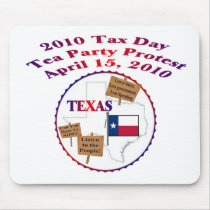 Texas Tax Day Tea Party Protest Mouse Pads