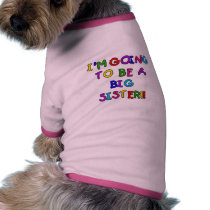 Text Future Big Sister Tshirts and Gifts Dog Tee Shirt