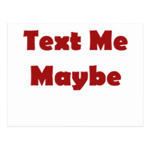 Text me maybe post card