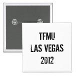 TFMU LAS VEGAS 2012 Button