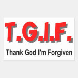 TGIF, Thank God I'm Forgiven christian gift item Sticker