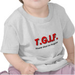 TGIF, Thank God I'm Forgiven christian gift item T-shirt