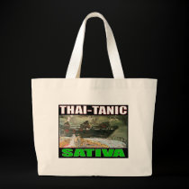 THAI-TANIC SATIVA bags
