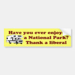 Thank a Liberal for National Parks Bumper Sticker